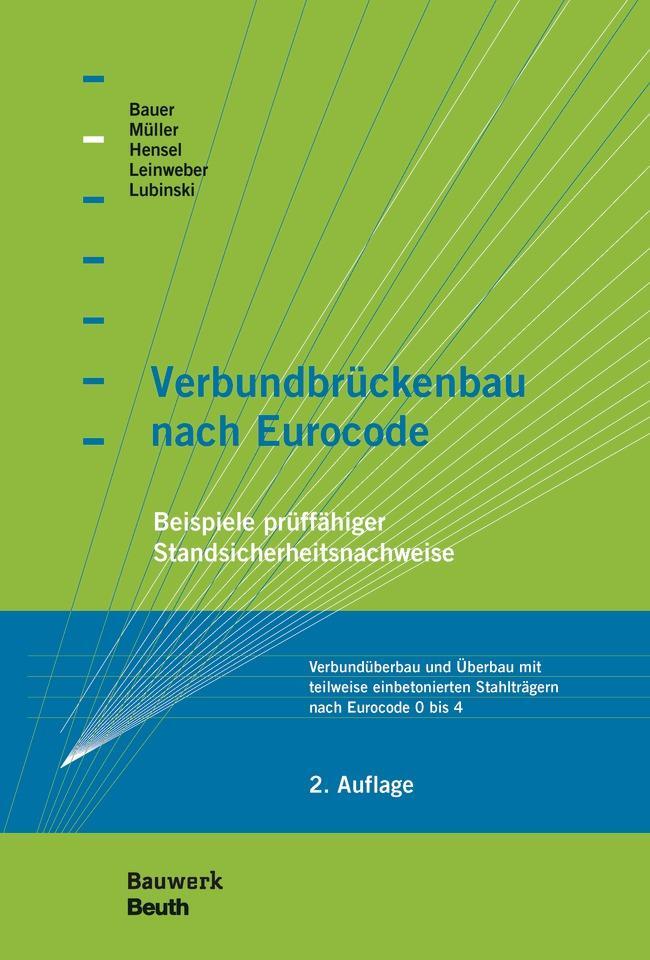 Cover: 9783410290742 | Verbundbrückenbau nach Eurocode | Thomas Bauer (u. a.) | Buch | 472 S.