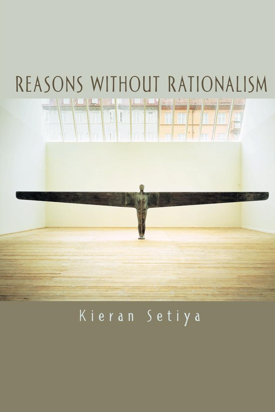 Cover: 9780691146522 | Reasons without Rationalism | Kieran Setiya | Taschenbuch | Paperback