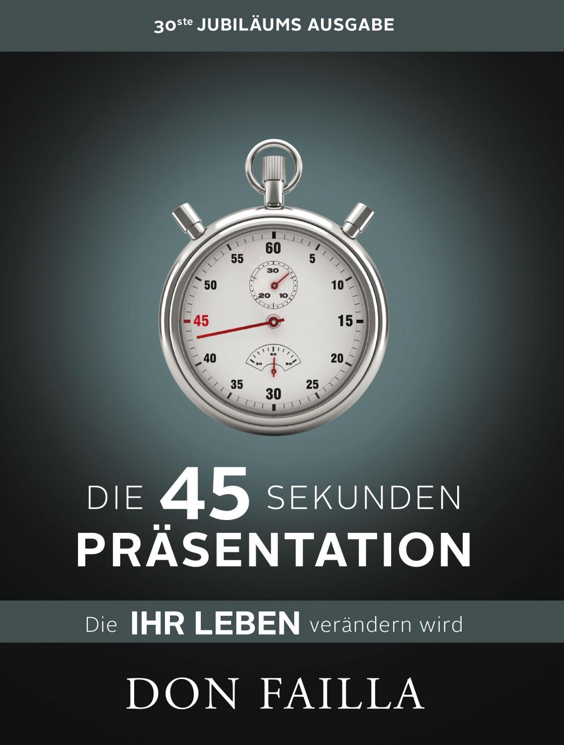 Cover: 9783902114266 | Die 45-Sekunden Präsentation, die Ihr Leben verändern wird | Failla