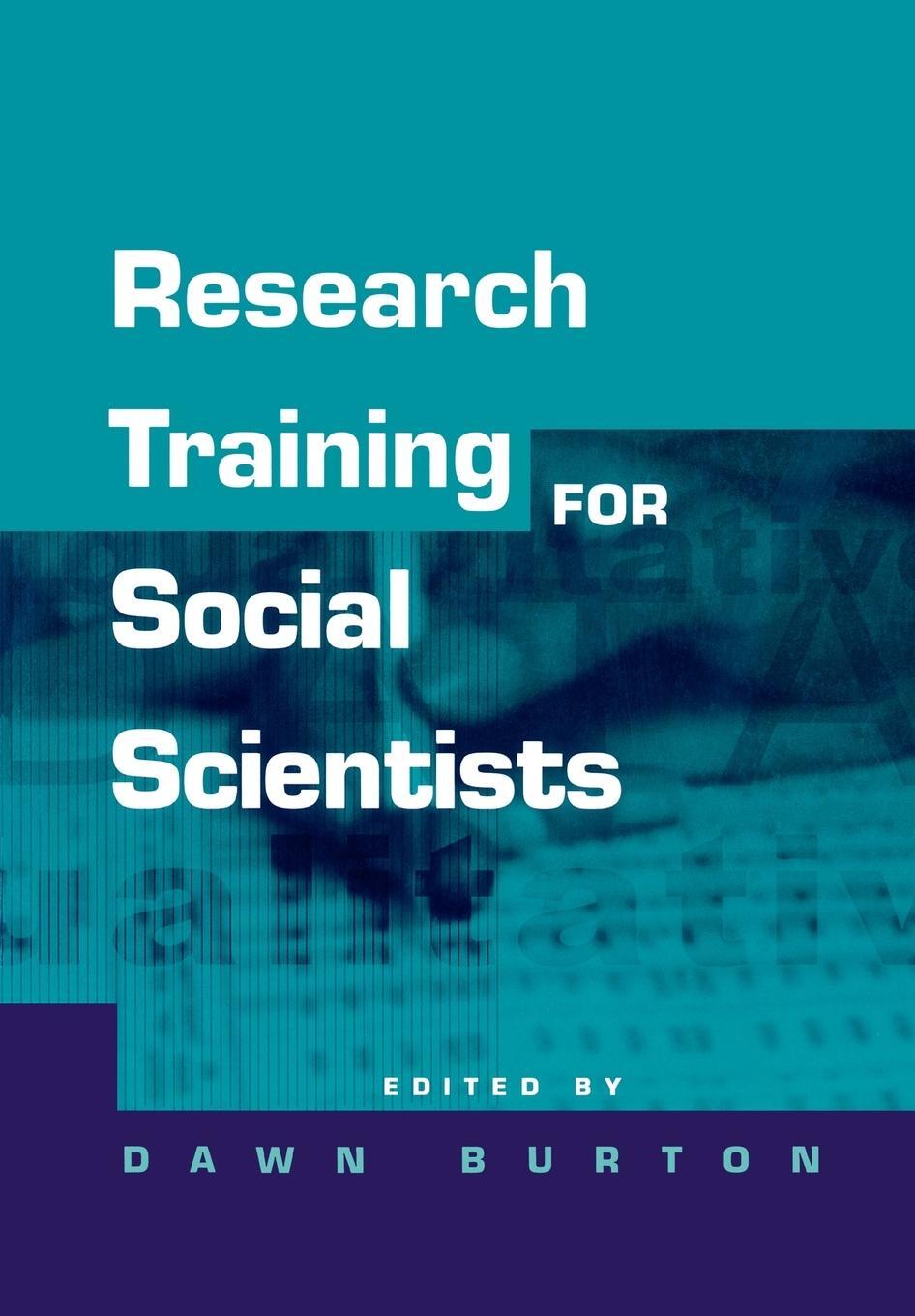 Cover: 9780761963516 | Research Training for Social Scientists | Dawn Burton | Taschenbuch