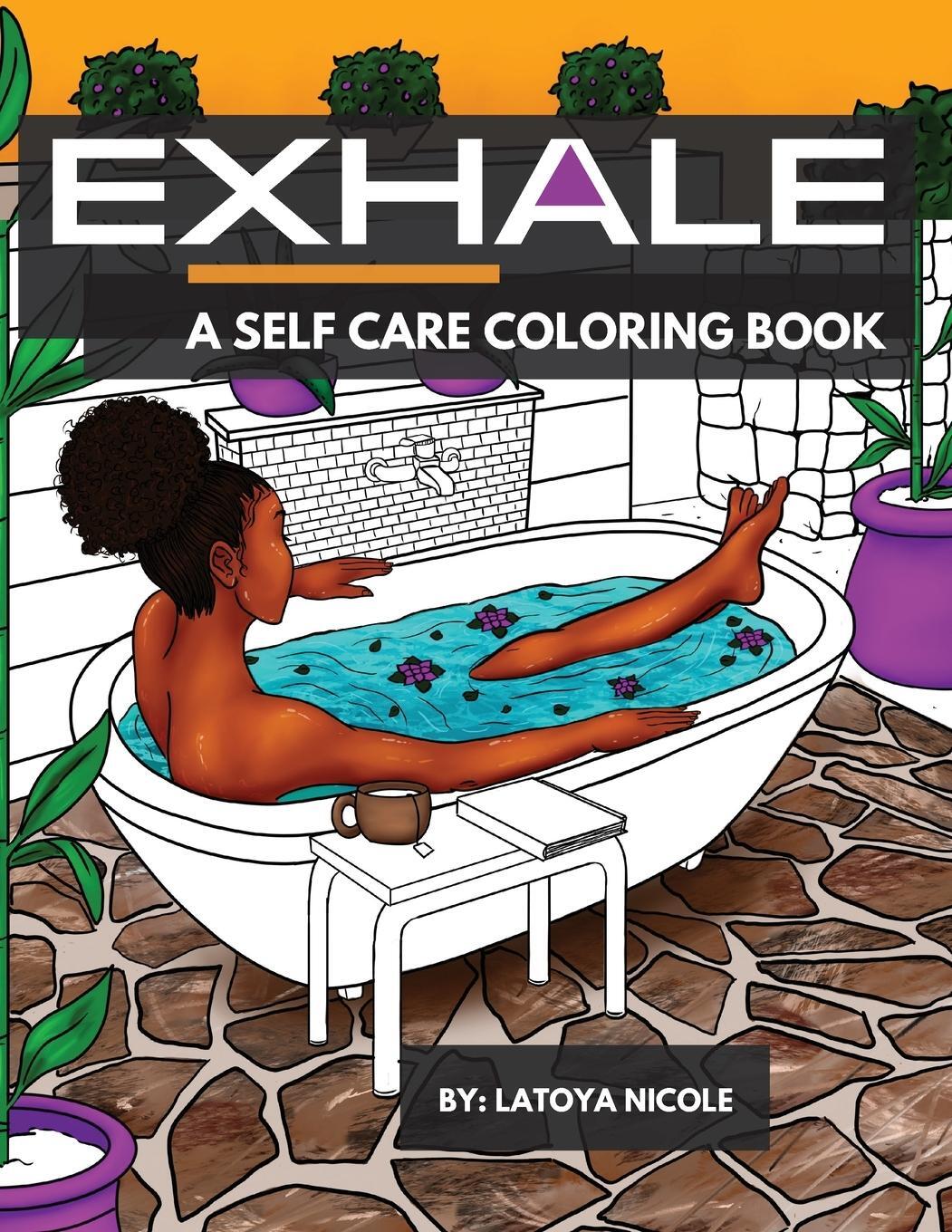 Cover: 9781734879742 | Exhale | Latoya Nicole | Taschenbuch | Paperback | Englisch | 2020