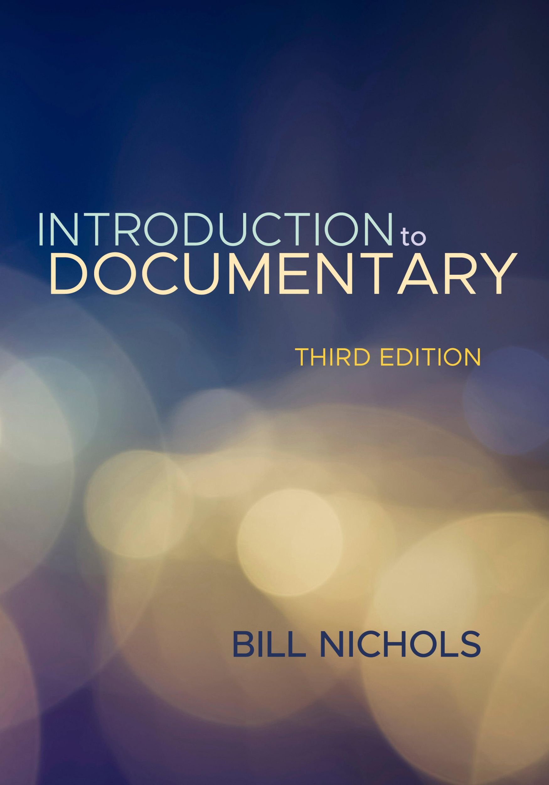 Cover: 9780253026859 | Introduction to Documentary, Third Edition | Bill Nichols | Buch