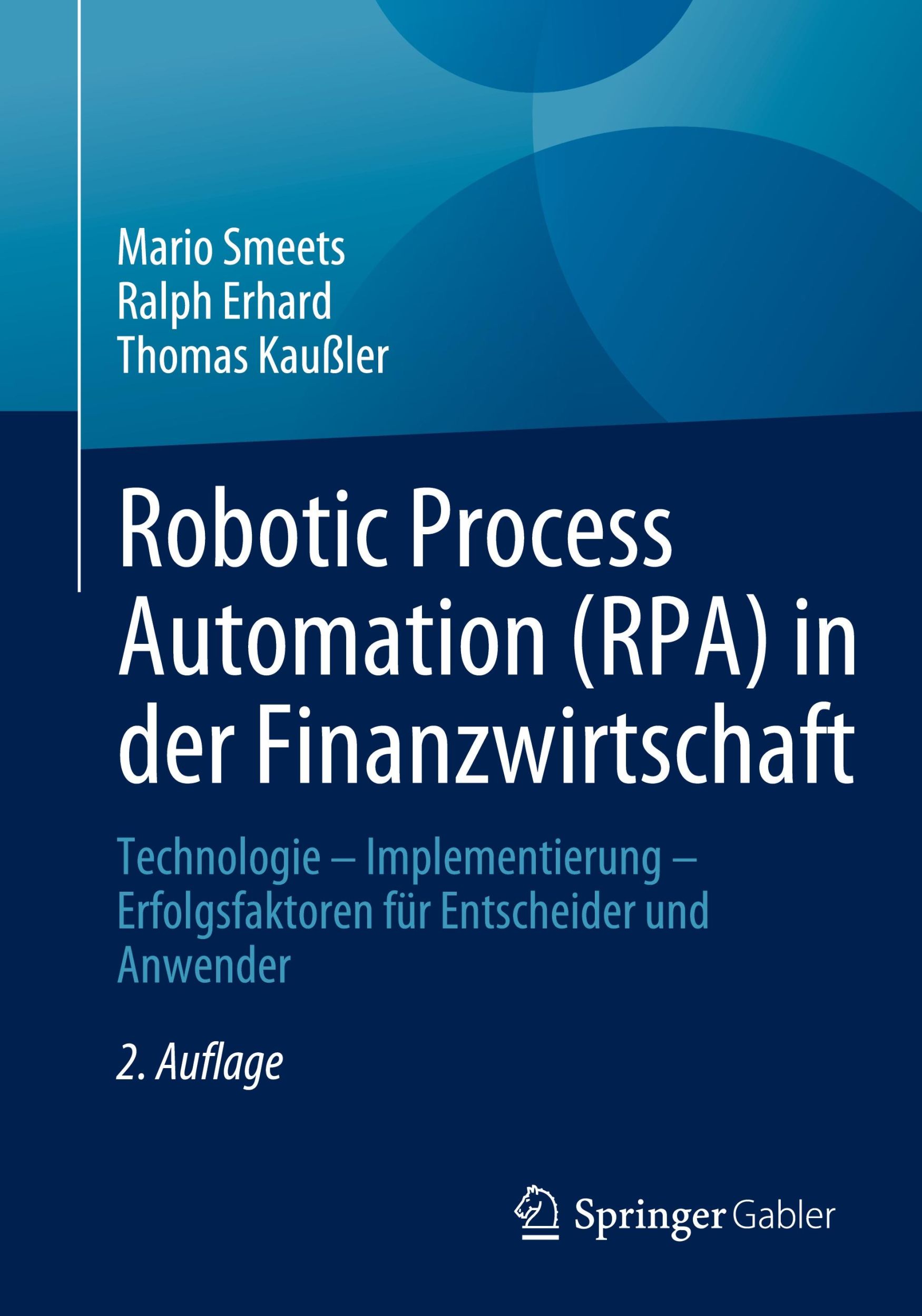 Cover: 9783658422899 | Robotic Process Automation (RPA) in der Finanzwirtschaft | Taschenbuch