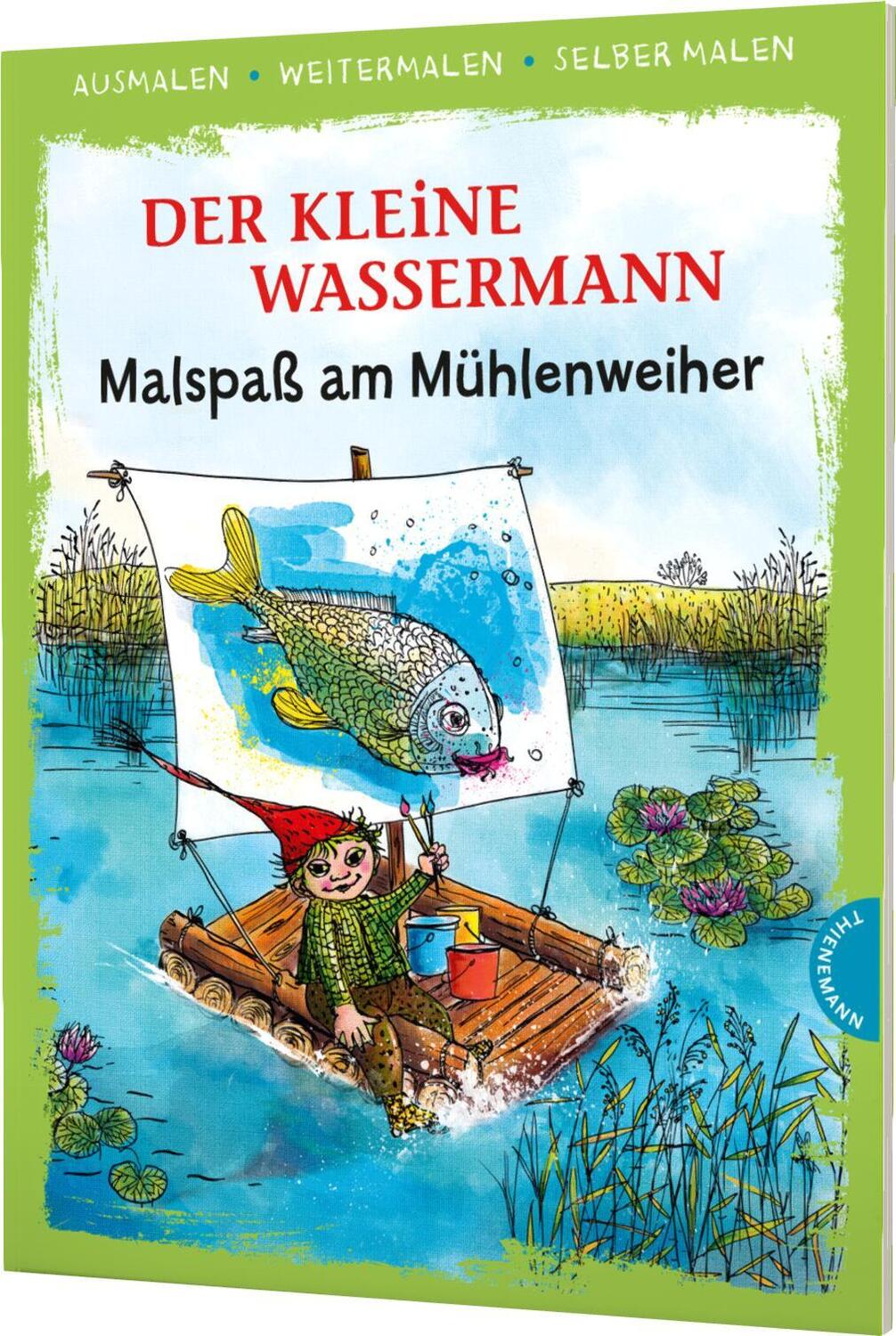 Cover: 9783522185776 | Der kleine Wassermann. Malspaß am Mühlenweiher (Ausmalen,...