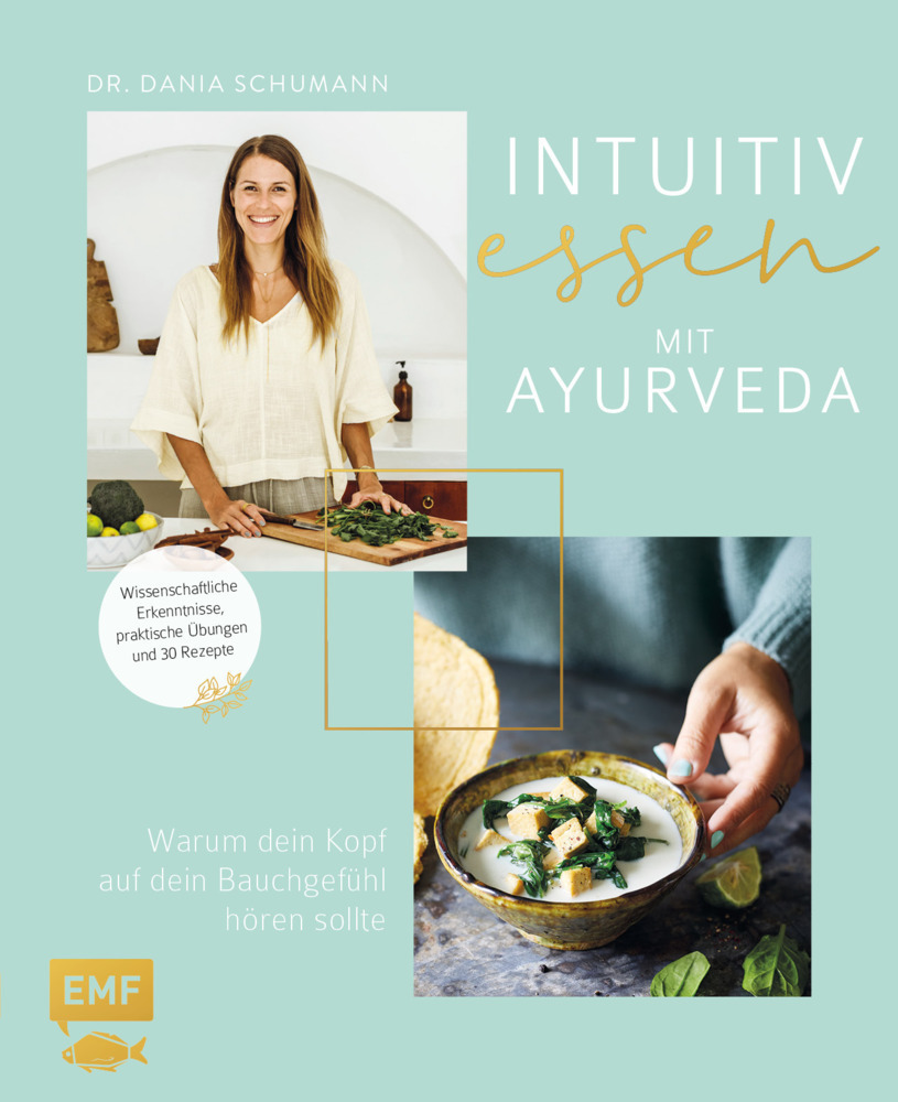 Cover: 9783745902433 | Intuitiv essen mit Ayurveda - Warum dein Kopf auf dein Bauchgefühl...