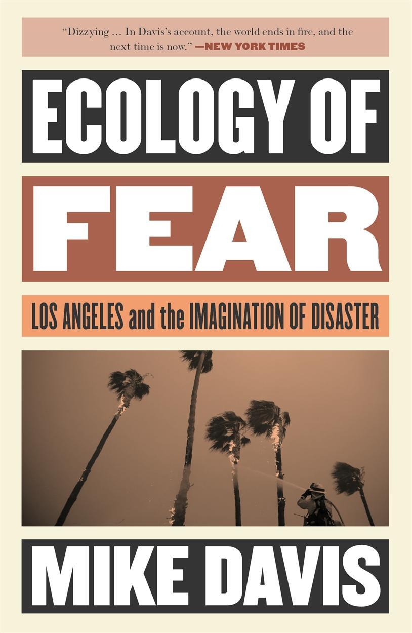 Cover: 9781786636249 | Ecology of Fear | Los Angeles and the Imagination of Disaster | Davis