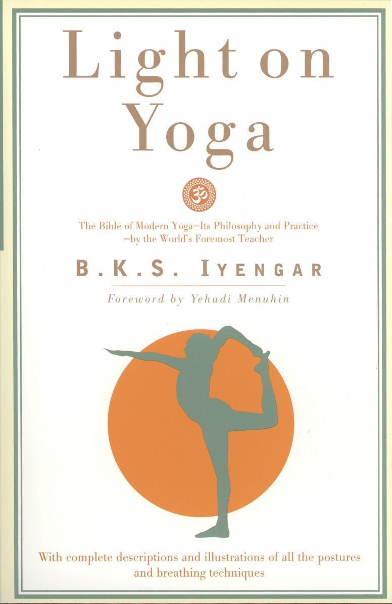 Cover: 9780805210316 | Light on Yoga: The Bible of Modern Yoga... | B. K. S. Iyengar | Buch