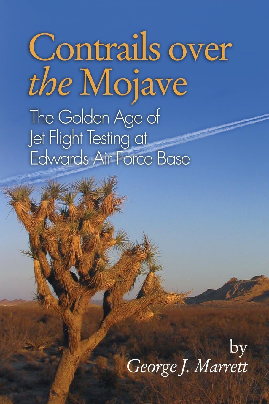 Cover: 9781612514277 | Contrails over the Mojave | George J Marrett | Taschenbuch | Englisch