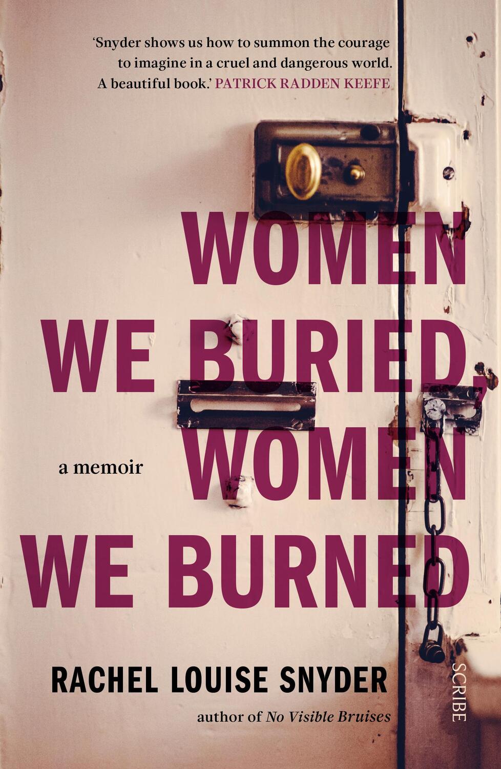 Cover: 9781914484315 | Women We Buried, Women We Burned | a memoir | Rachel Louise Snyder