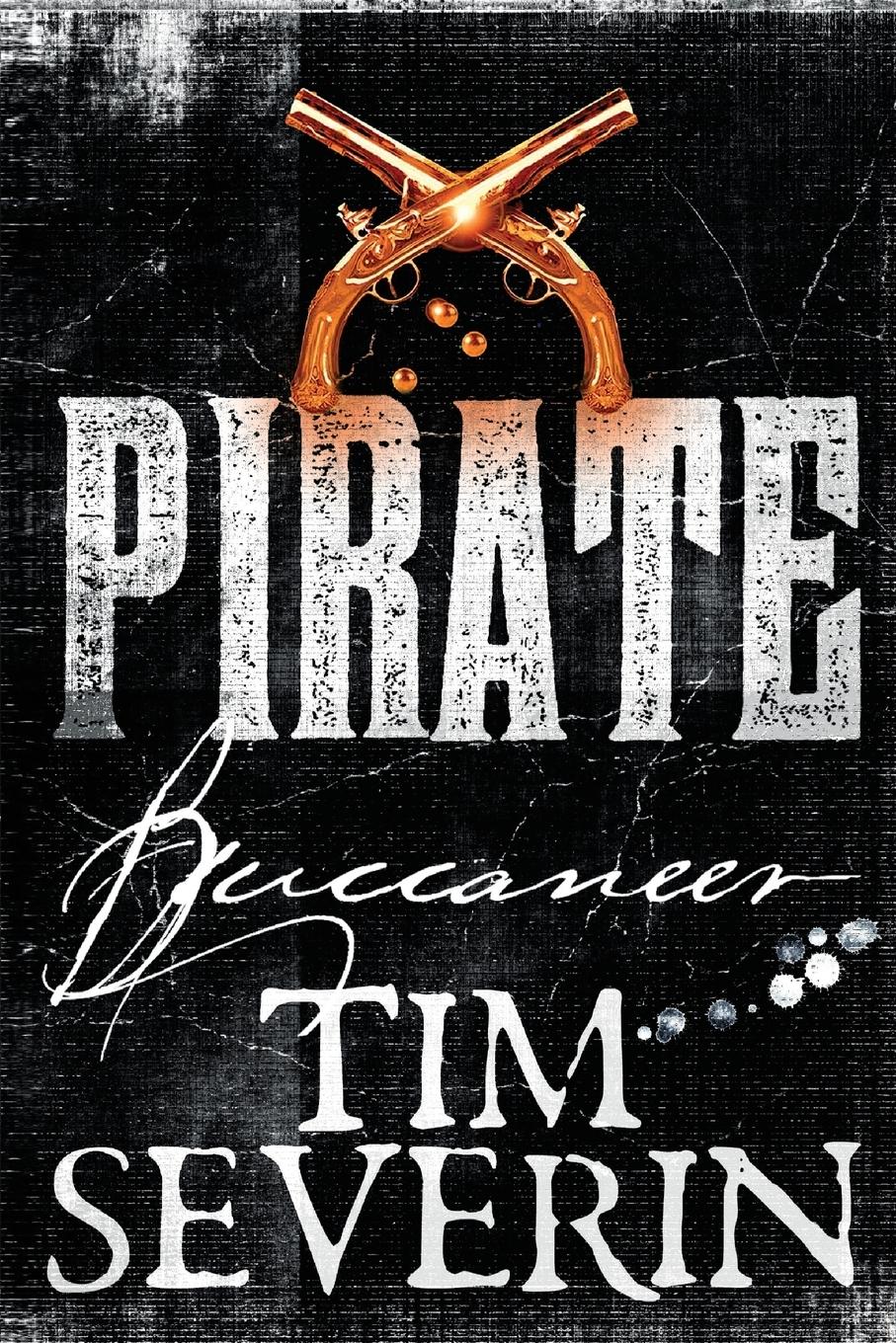 Cover: 9781509851669 | Buccaneer | Tim Severin | Taschenbuch | Englisch | 2016 | Macmillan