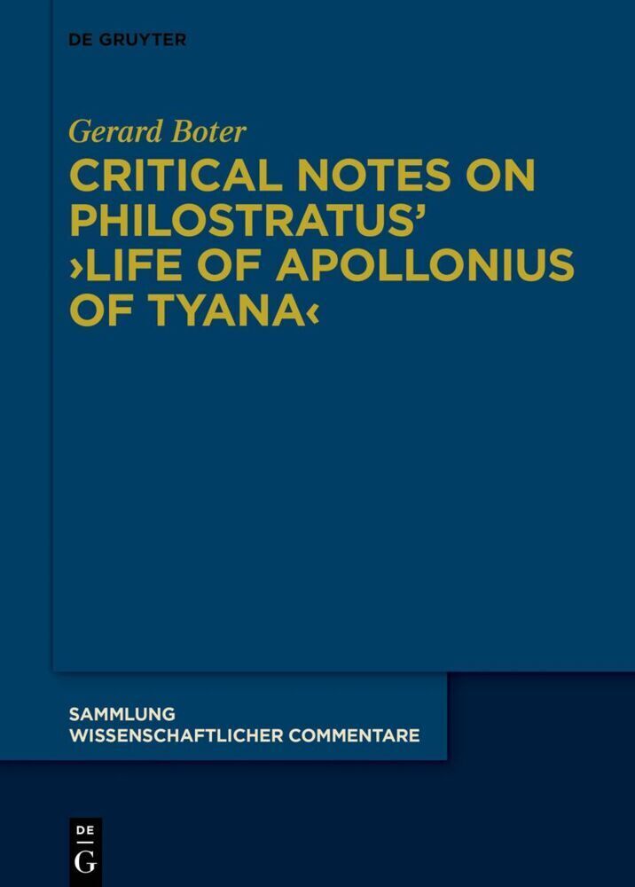 Cover: 9783111243658 | Critical Notes on Philostratus' 'Life of Apollonius of Tyana' | Boter