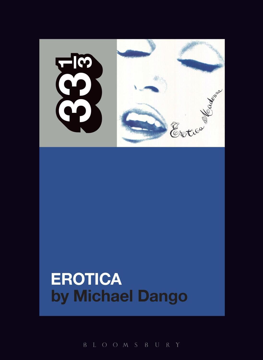 Cover: 9781501388996 | Madonna's Erotica | Michael Dango | Taschenbuch | 33 1/3 | Englisch