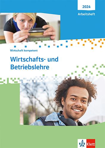 Cover: 9783128835525 | Wirtschafts- und Betriebslehre. Wirtschaft kompetent | Arbeitsheft