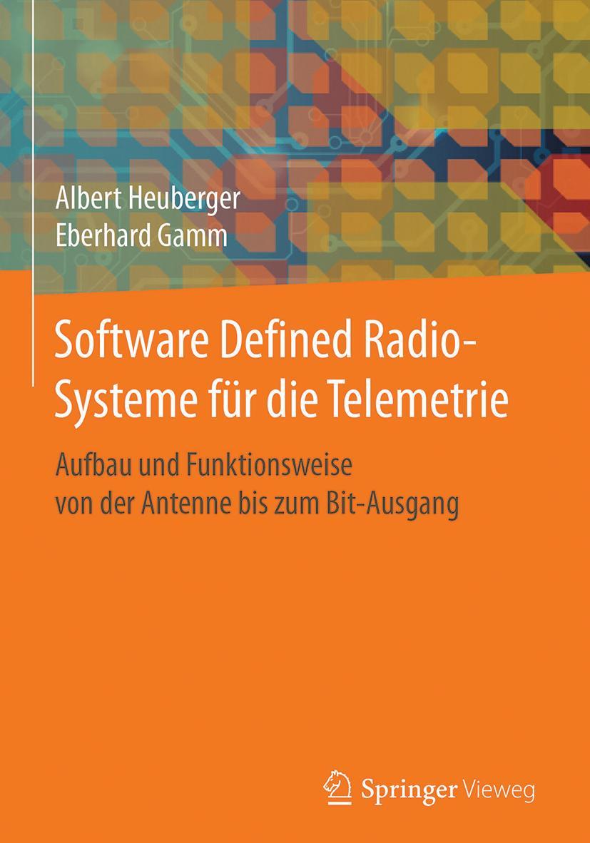 Cover: 9783662532331 | Software Defined Radio-Systeme für die Telemetrie | Heuberger (u. a.)