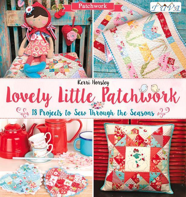Cover: 9786059192064 | Lovely Little Patchwork | 18 Projects to Sew Through the Seasons