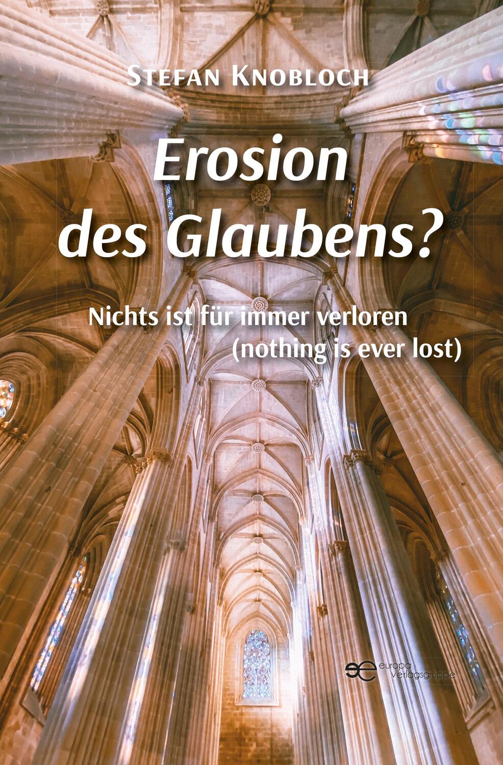 Cover: 9791220134934 | EROSION DES GLAUBENS? | Stefan Knobloch | Taschenbuch | Globus | 2023