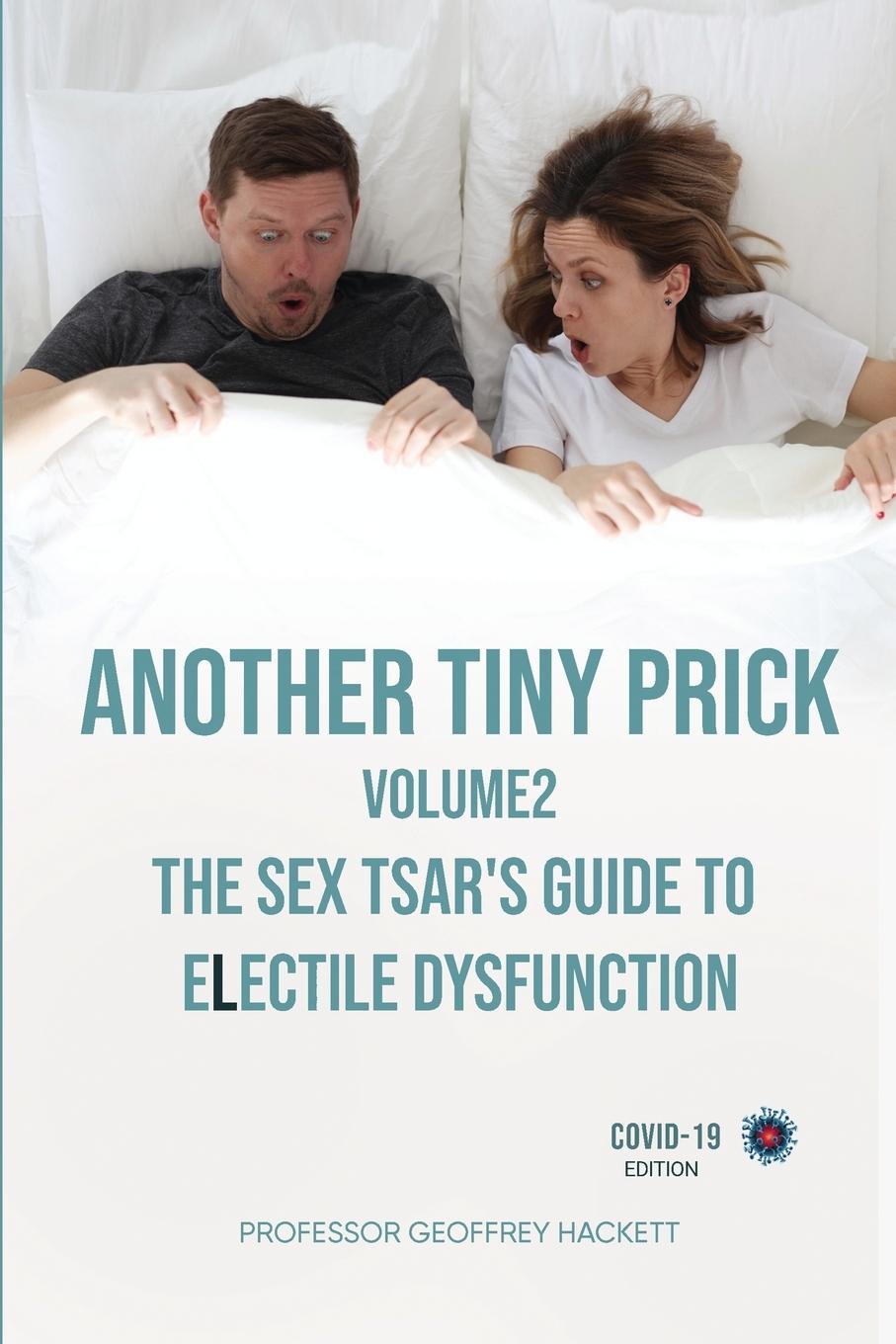 Cover: 9781915662798 | Another Tiny Prick | The Sex Tsar's Guide to Electile Dysfunction