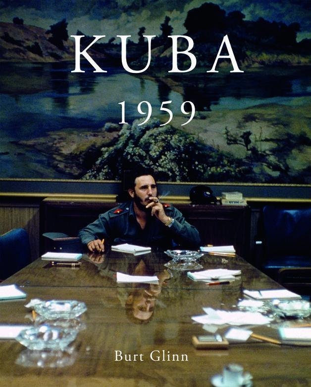 Cover: 9783907100592 | KUBA 1959 | Szenen einer Revolution | Burt Glinn | Buch | 192 S.