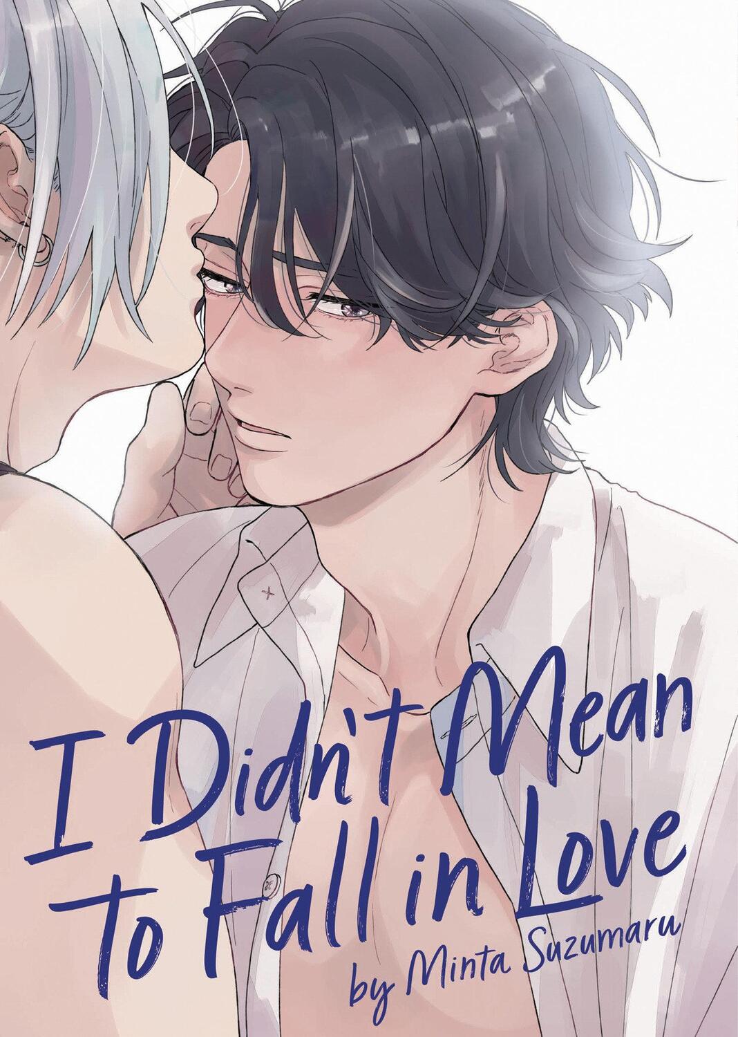 Cover: 9781685794811 | I Didn't Mean to Fall in Love | Minta Suzumaru | Taschenbuch | 2023