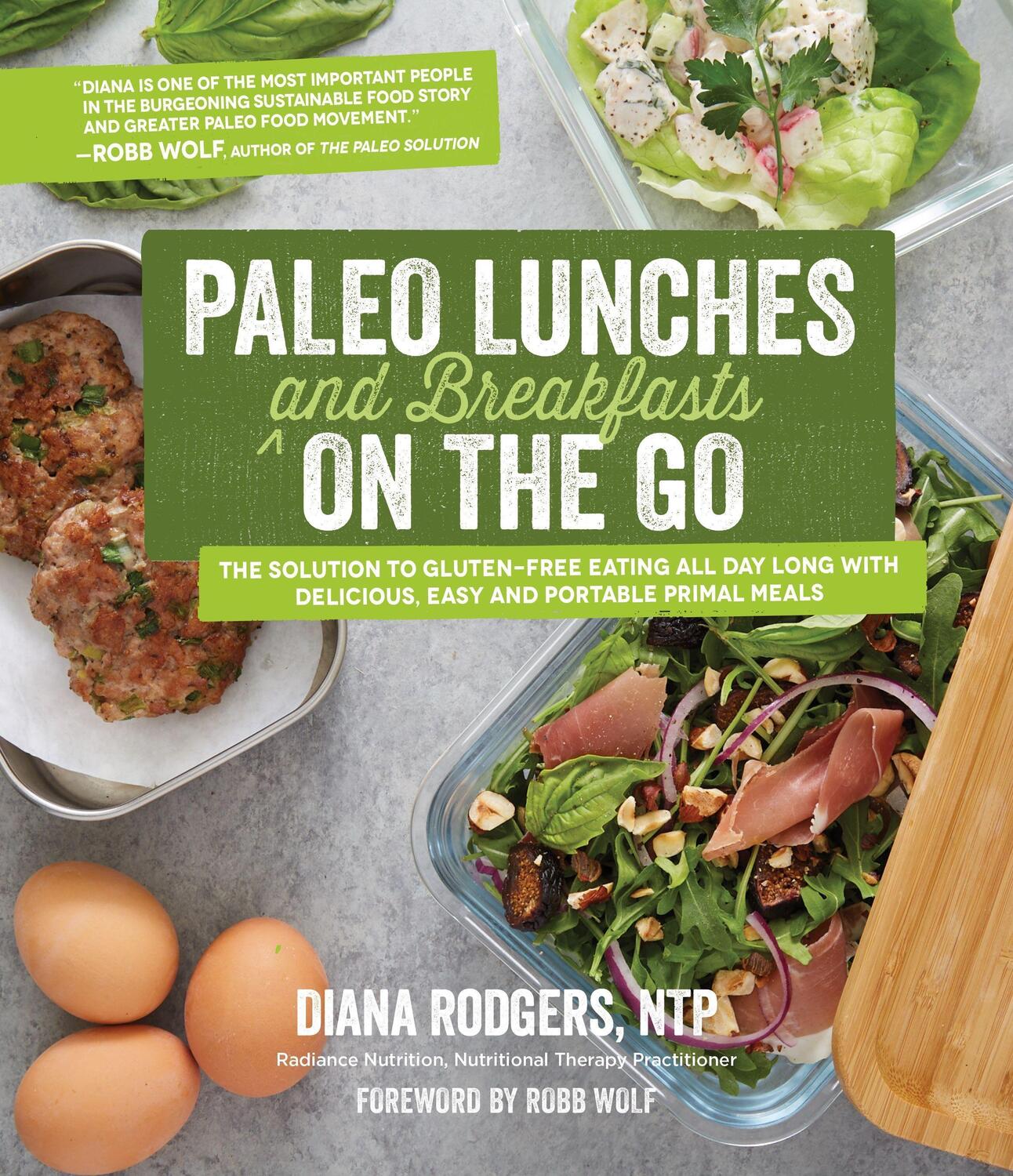 Cover: 9781645674320 | Paleo Lunches and Breakfasts on the Go: The Solution to Gluten-Free...