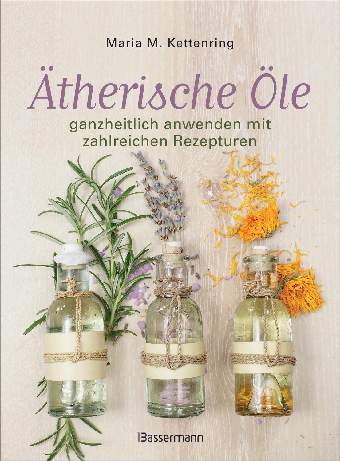 Cover: 9783809439912 | Ätherische Öle | Maria M. Kettenring | Buch | 168 S. | Deutsch | 2018