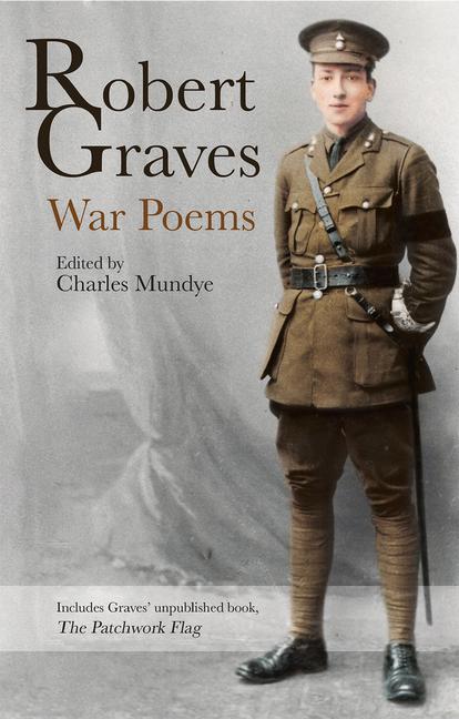 Cover: 9781781723296 | Robert Graves: War Poems | Robert Graves | Buch | Gebunden | Englisch