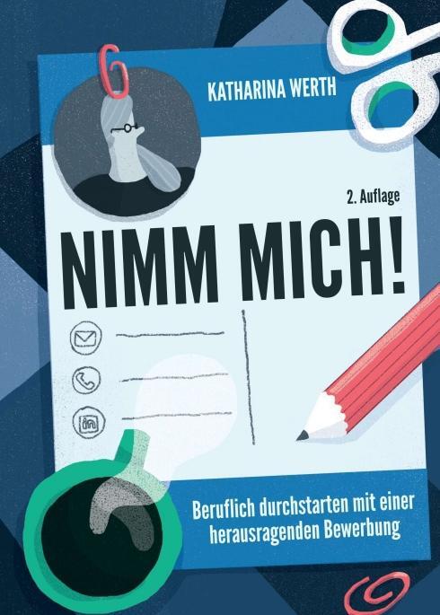 Cover: 9783990932773 | Nimm mich! | Beruflich durchstarten mit einer herausragenden Bewerbung