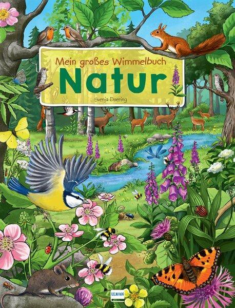Cover: 9783741527197 | Mein großes Wimmelbuch Natur | Pappbilderbuch für Kinder ab 3 Jahren