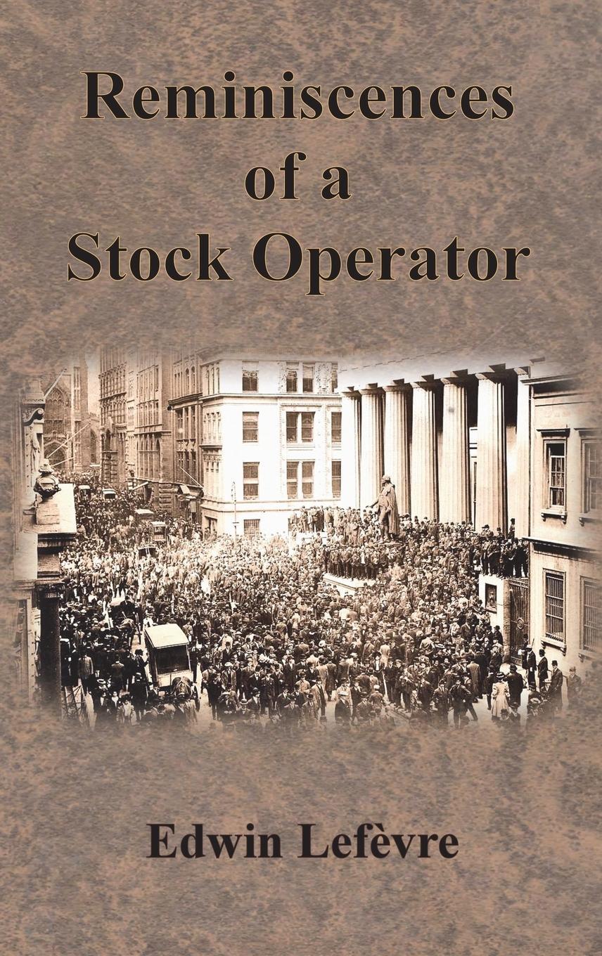 Cover: 9781640323360 | Reminiscences of a Stock Operator | Edwin Lefèvre | Buch | Englisch