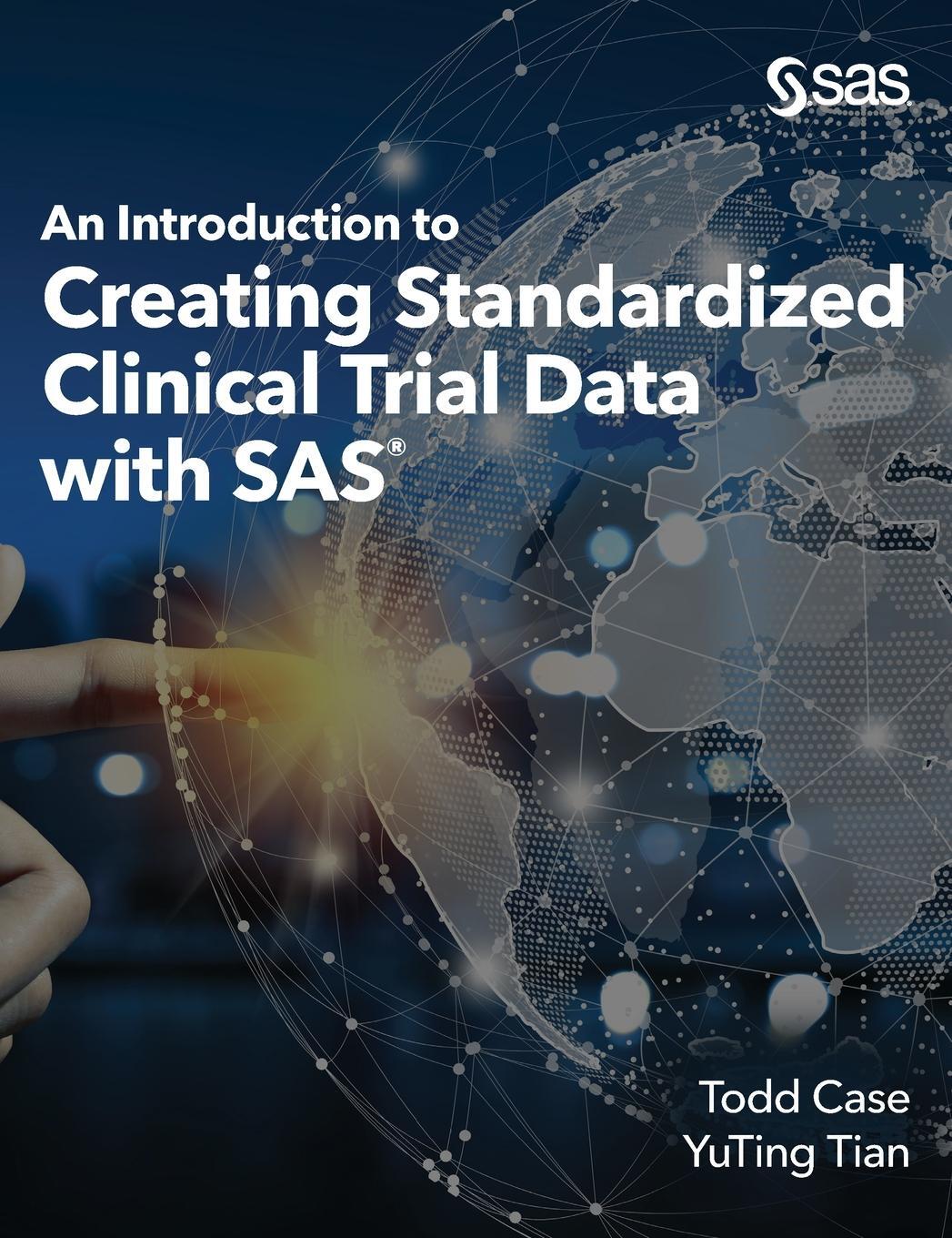 Cover: 9781955977982 | An Introduction to Creating Standardized Clinical Trial Data with SAS