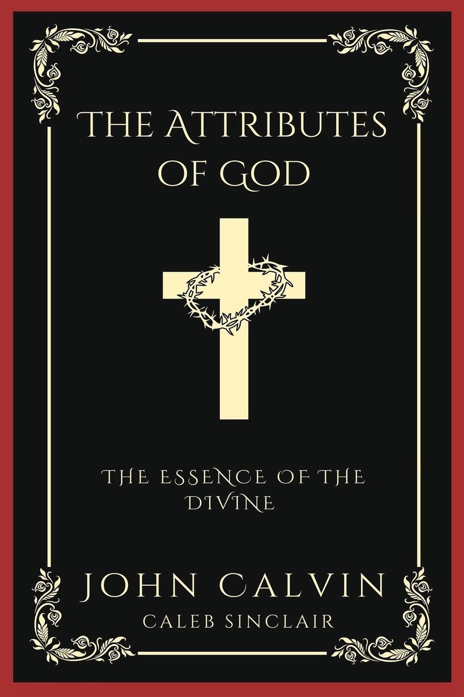 Cover: 9789360072087 | The Attributes of God | The Essence of the Divine (Grapevine Press)