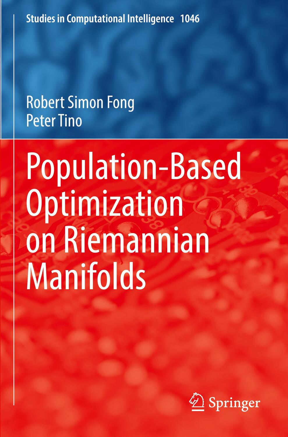 Cover: 9783031042959 | Population-Based Optimization on Riemannian Manifolds | Tino (u. a.)