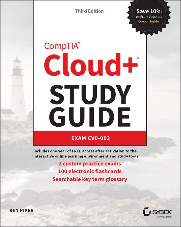 Cover: 9781119810865 | CompTIA Cloud+ Study Guide | Exam CV0-003 | Ben Piper | Taschenbuch