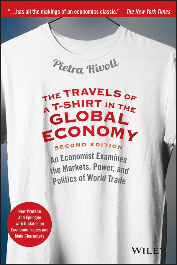 Cover: 9781118950142 | The Travels of a T-Shirt in the Global Economy | Pietra Rivoli | Buch