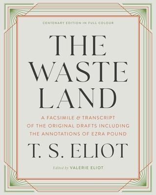 Cover: 9781324093008 | The Waste Land: A Facsimile &amp; Transcript of the Original Drafts...