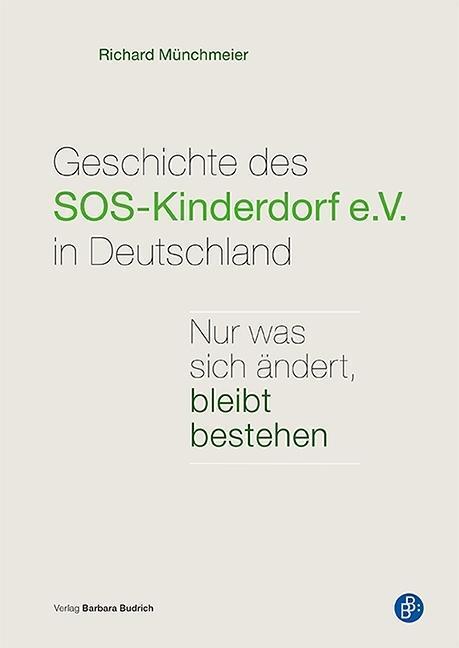 Cover: 9783847407850 | Geschichte des SOS-Kinderdorf e.V. in Deutschland | Richard Münchmeier