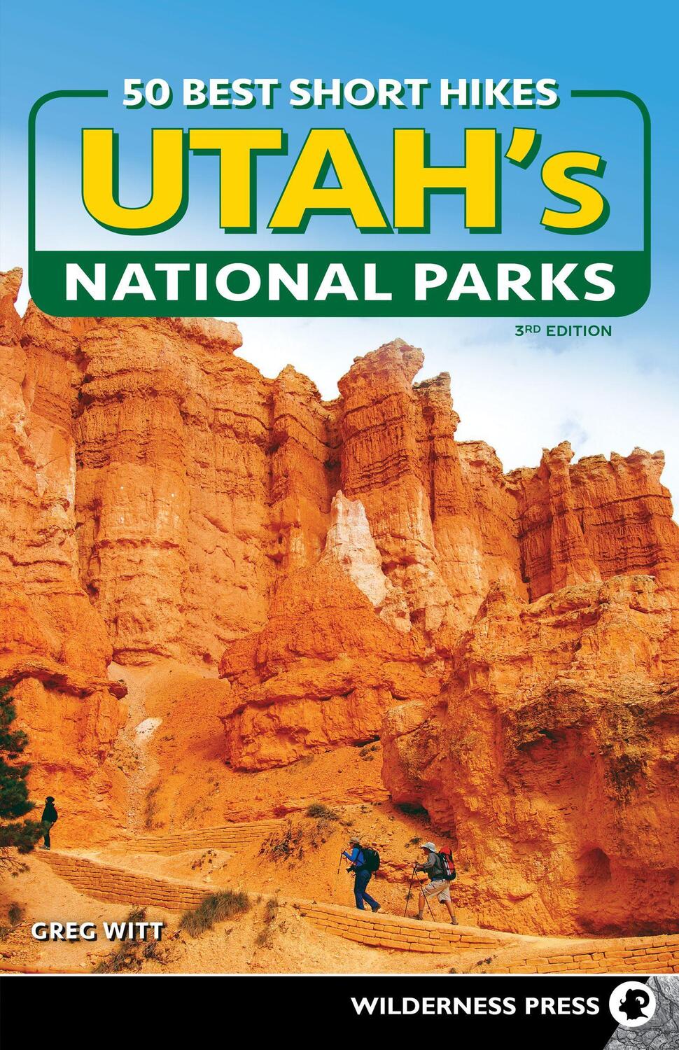 Cover: 9781643590738 | 50 Best Short Hikes in Utah's National Parks | Greg Witt | Taschenbuch
