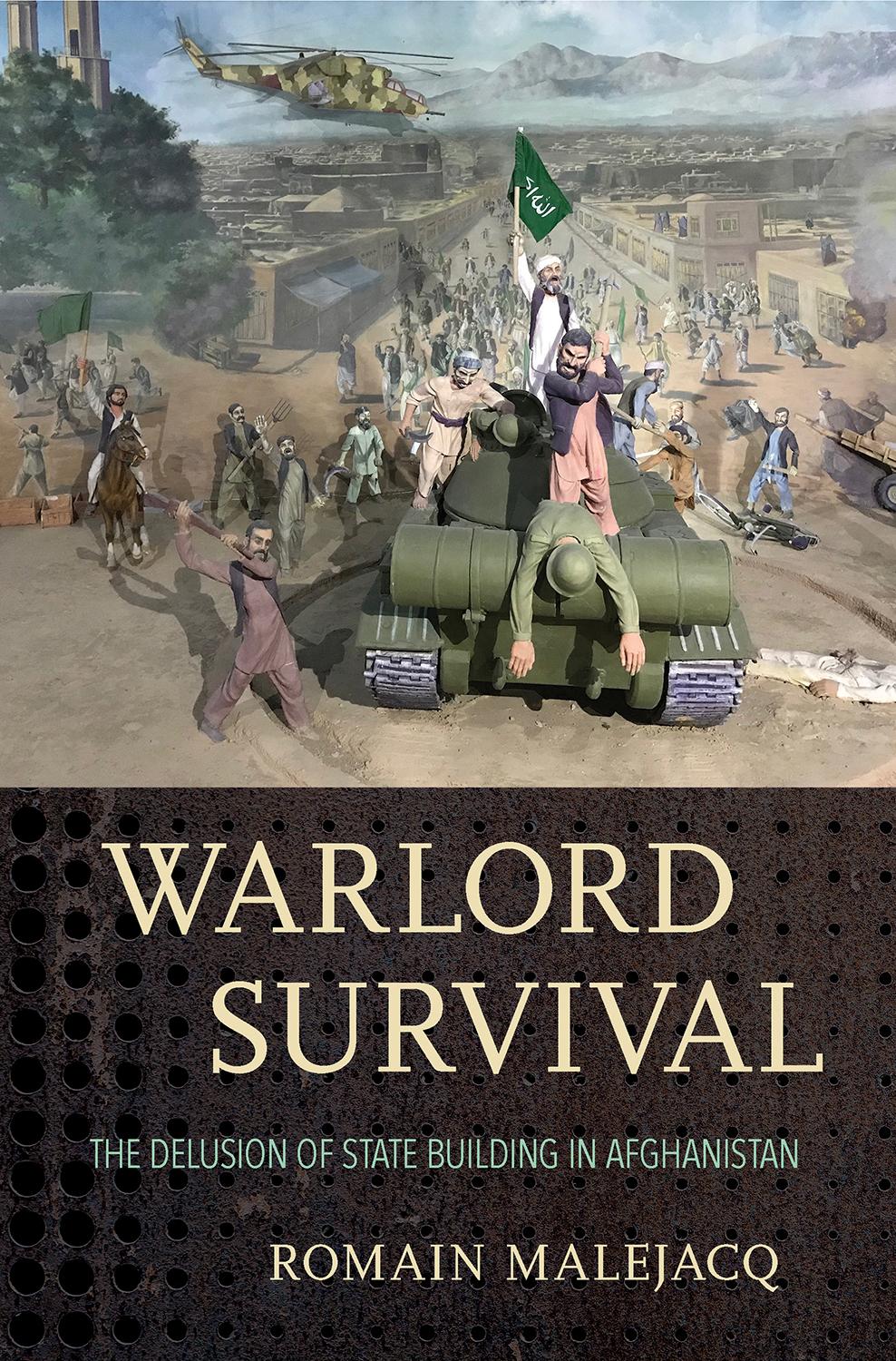 Cover: 9781501746420 | Warlord Survival | The Delusion of State Building in Afghanistan