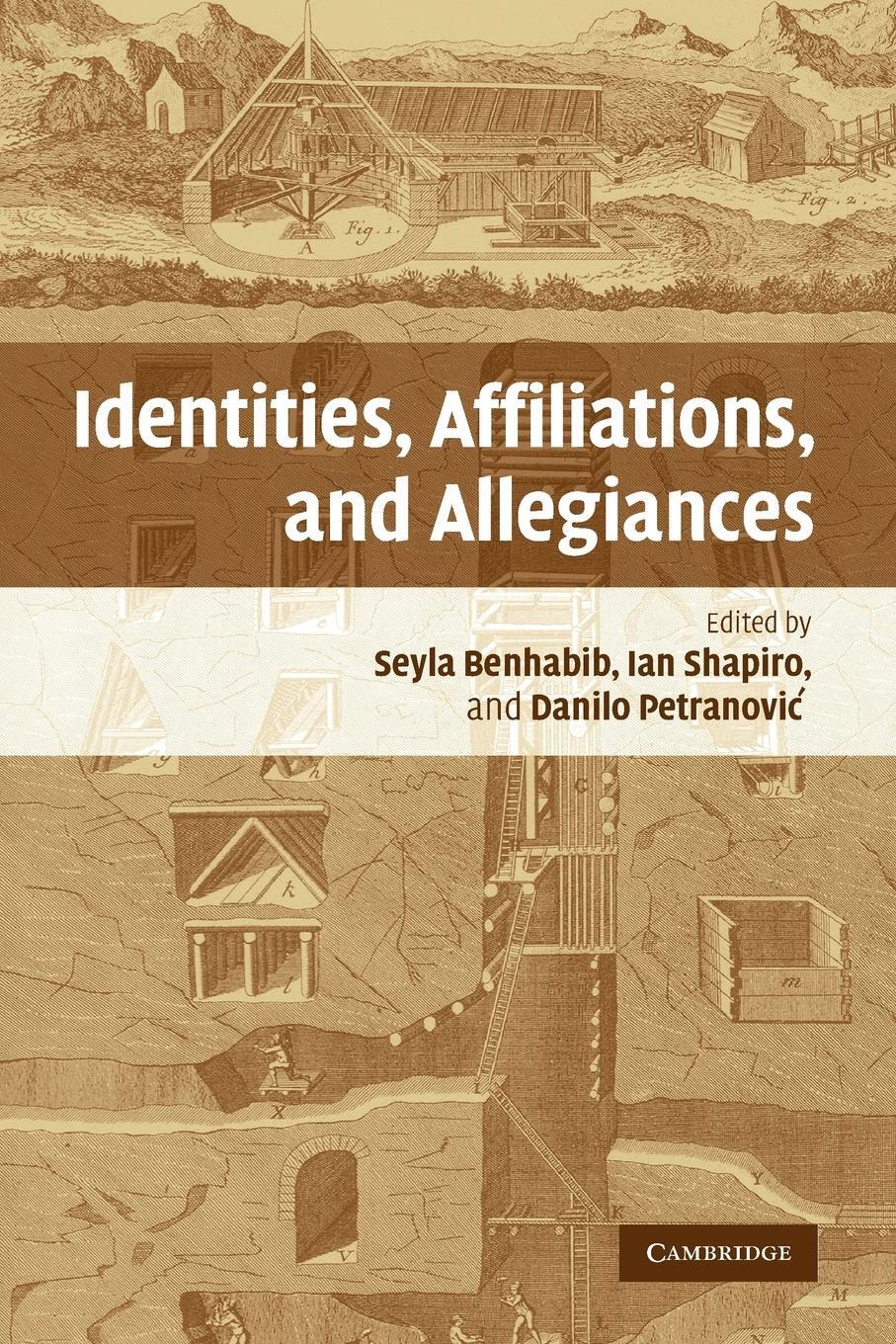 Cover: 9780521686938 | Identities, Affiliations, and Allegiances | Ian Shapiro | Taschenbuch