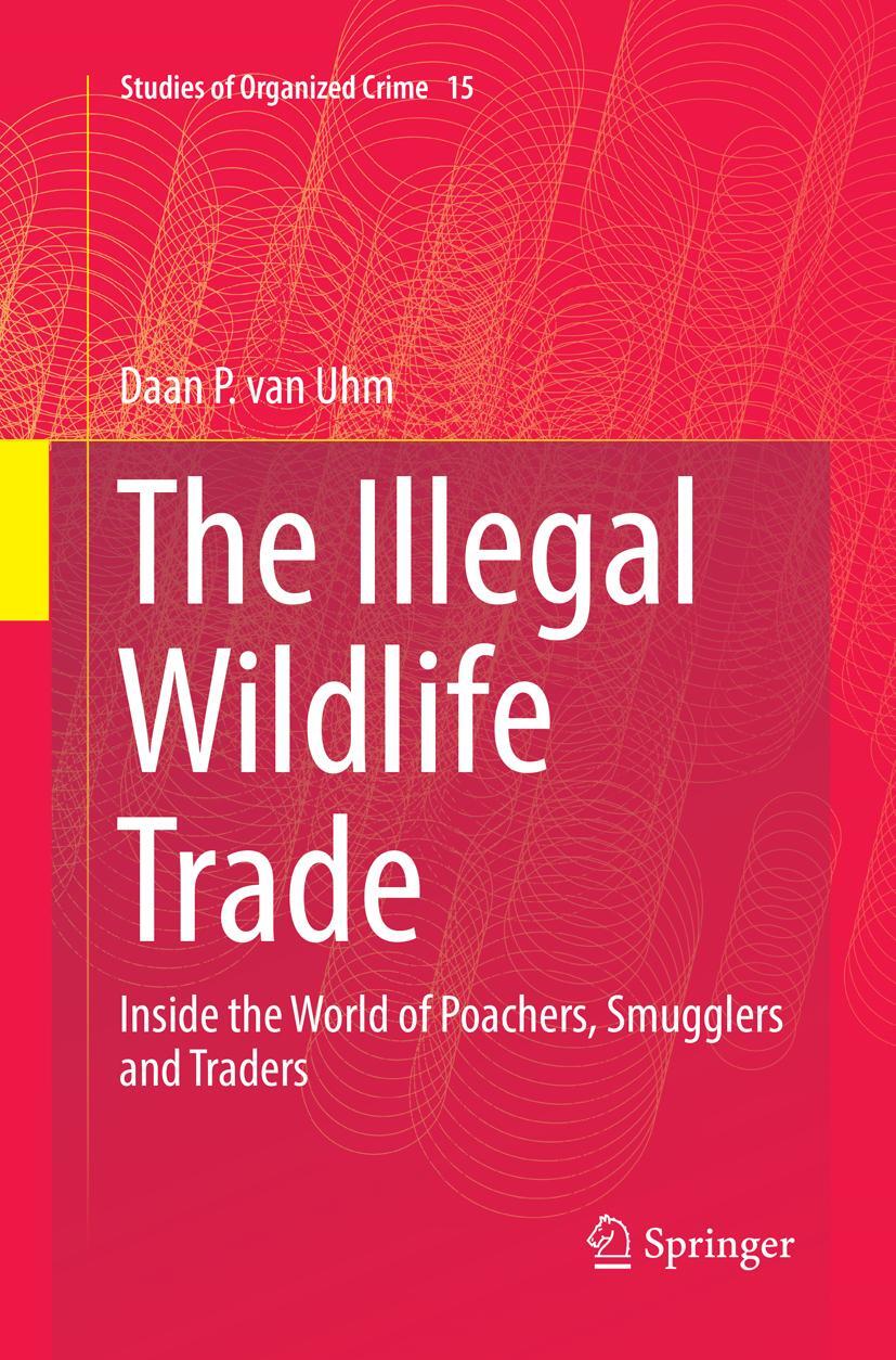 Cover: 9783319825052 | The Illegal Wildlife Trade | Daan P. van Uhm | Taschenbuch | Paperback