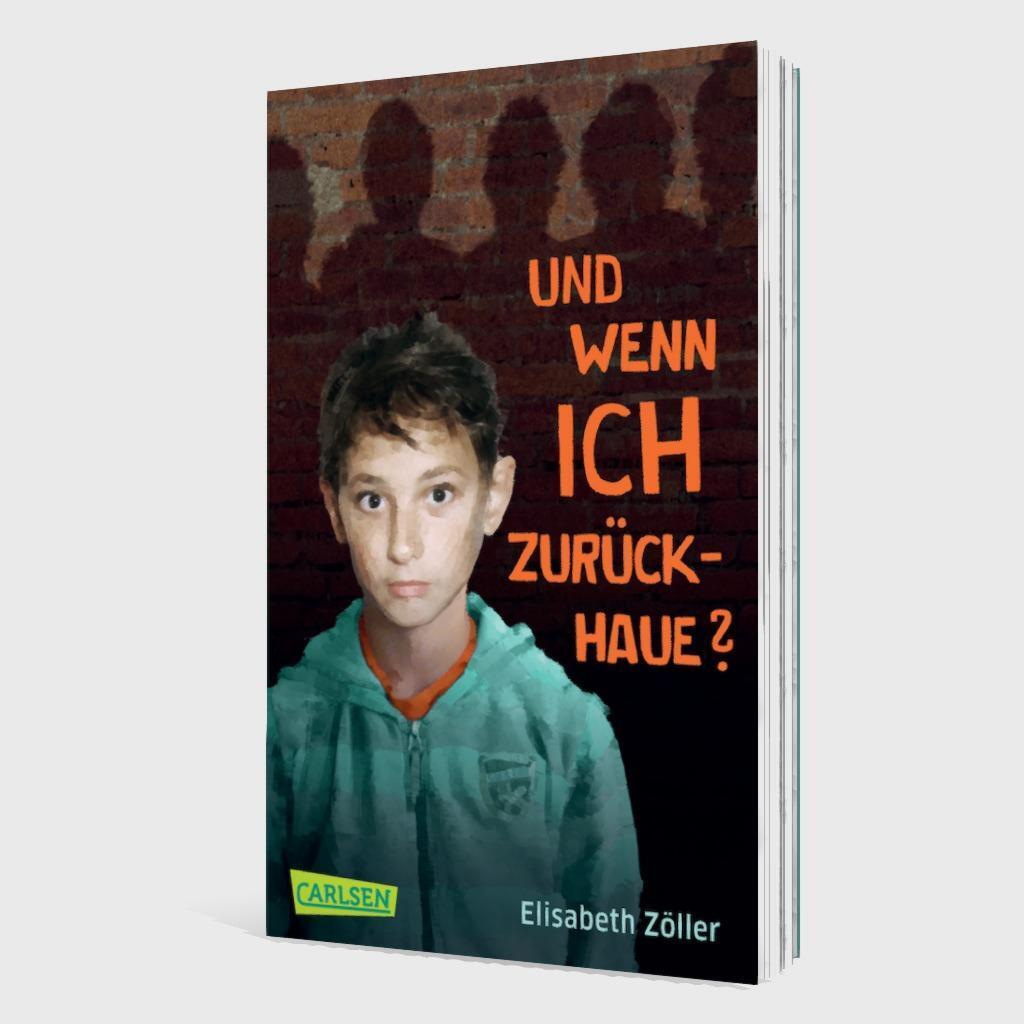 Bild: 9783551353894 | Und wenn ich zurückhaue? | Elisabeth Zöller | Taschenbuch | 122 S.