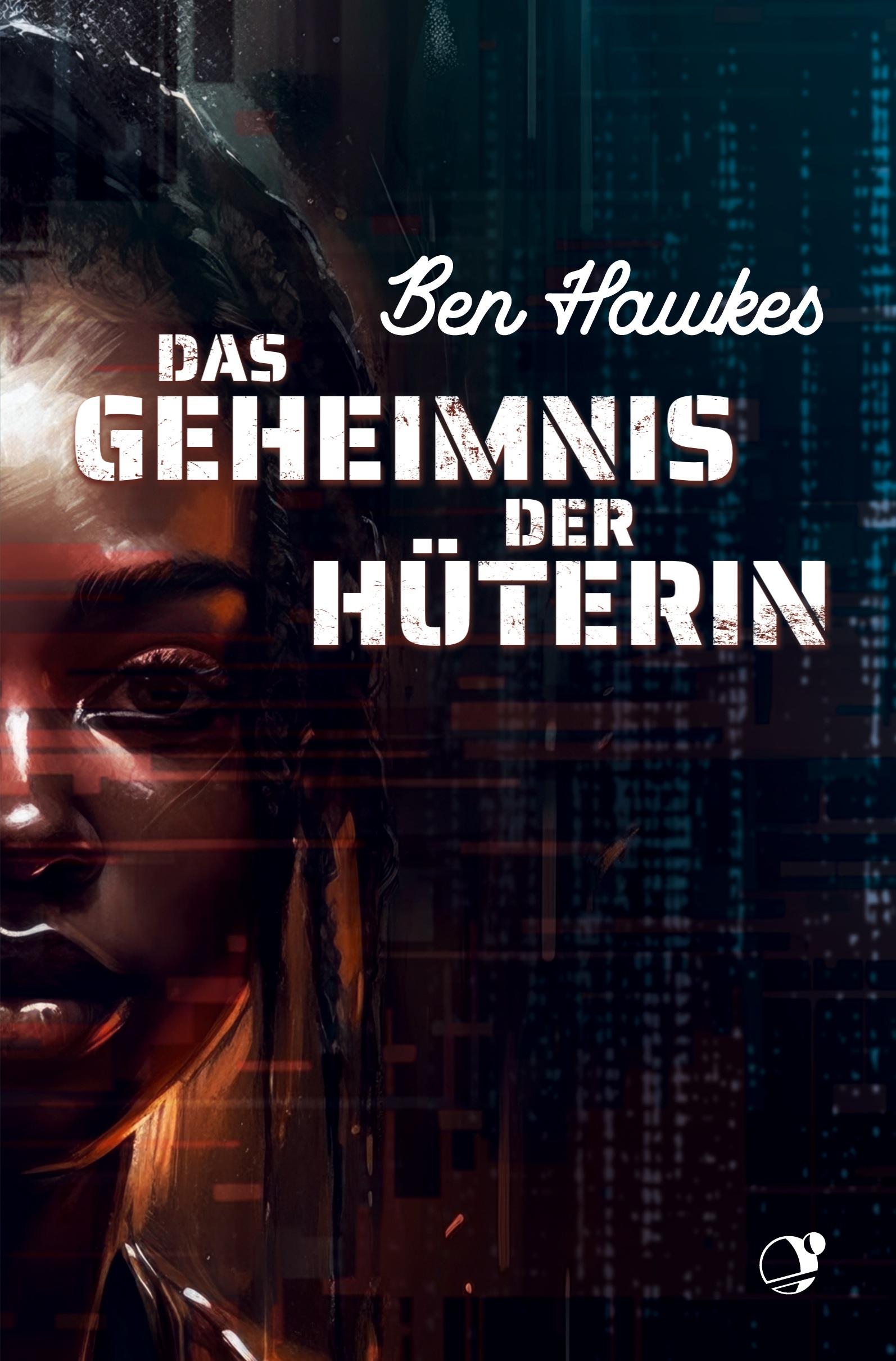 Cover: 9783757990121 | Das Geheimnis der Hüterin | Ben Hawkes | Taschenbuch | Paperback