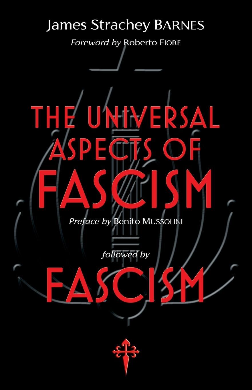 Cover: 9781912853229 | The Universal Aspects of Fascism &amp; Fascism | James Strachey Barnes