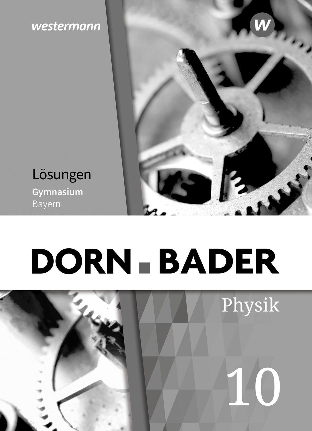 Cover: 9783507118218 | Dorn / Bader Physik SI 10. Lösungen. Bayern | Broschüre | 48 S. | 2023