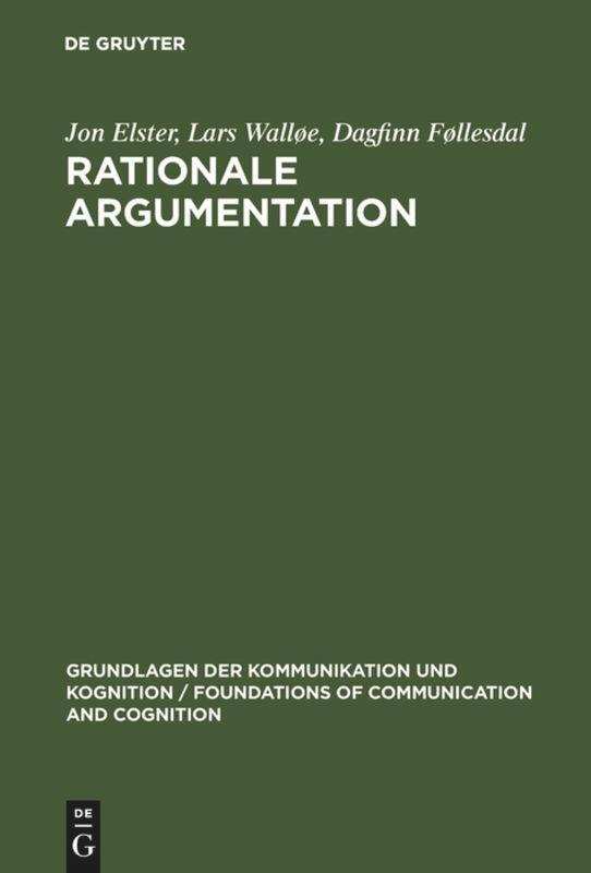 Cover: 9783110082746 | Rationale Argumentation | Jon Elster (u. a.) | Buch | IX | Deutsch