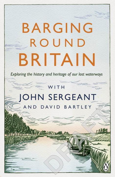 Cover: 9780718180645 | Barging Round Britain | David Bartley (u. a.) | Taschenbuch | Englisch