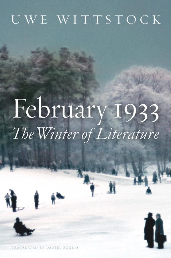 Cover: 9781509553792 | February 1933 | The Winter of Literature | Uwe Wittstock | Buch | 2023
