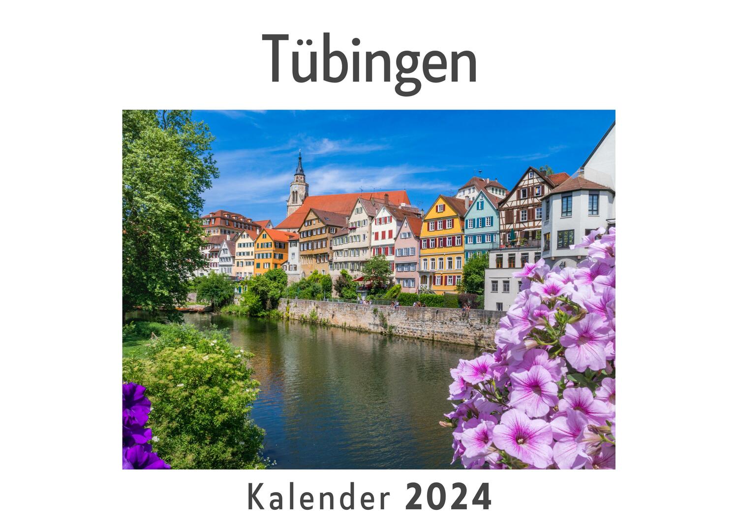Cover: 9783750549654 | Tübingen (Wandkalender 2024, Kalender DIN A4 quer, Monatskalender...