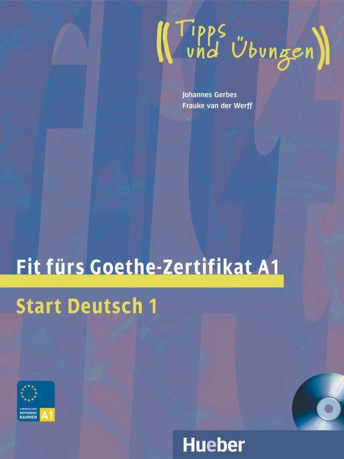 Cover: 9783190018727 | Start Deutsch 1. Fit fürs Goethe-Zertifikat A1 | Gerbes (u. a.) | Buch
