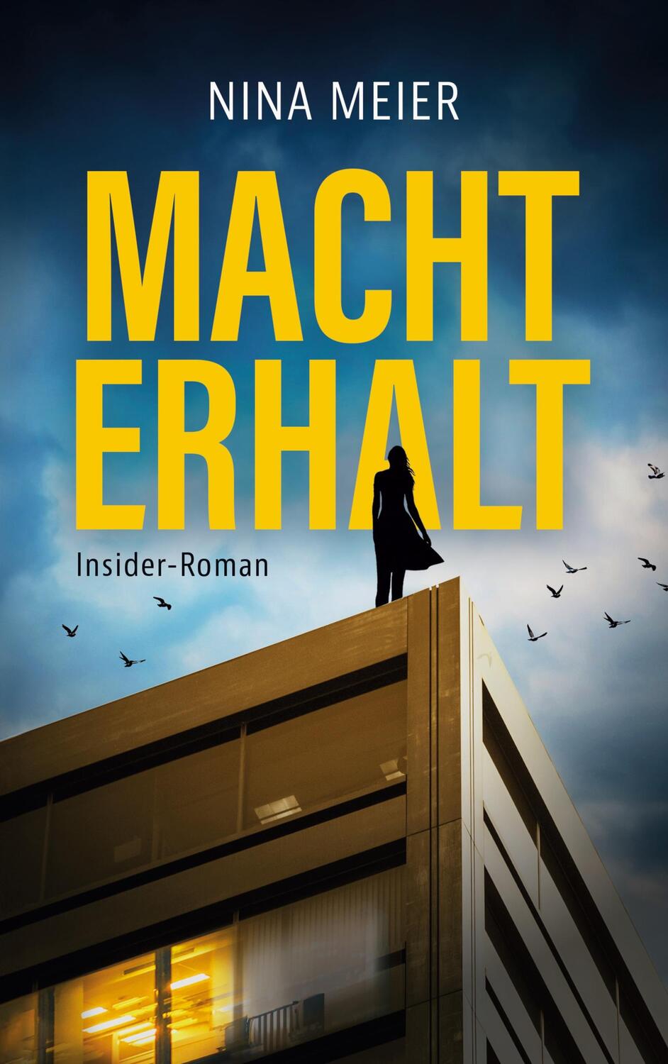 Cover: 9783758331626 | Machterhalt | Insider-Roman | Nina Meier | Taschenbuch | Paperback